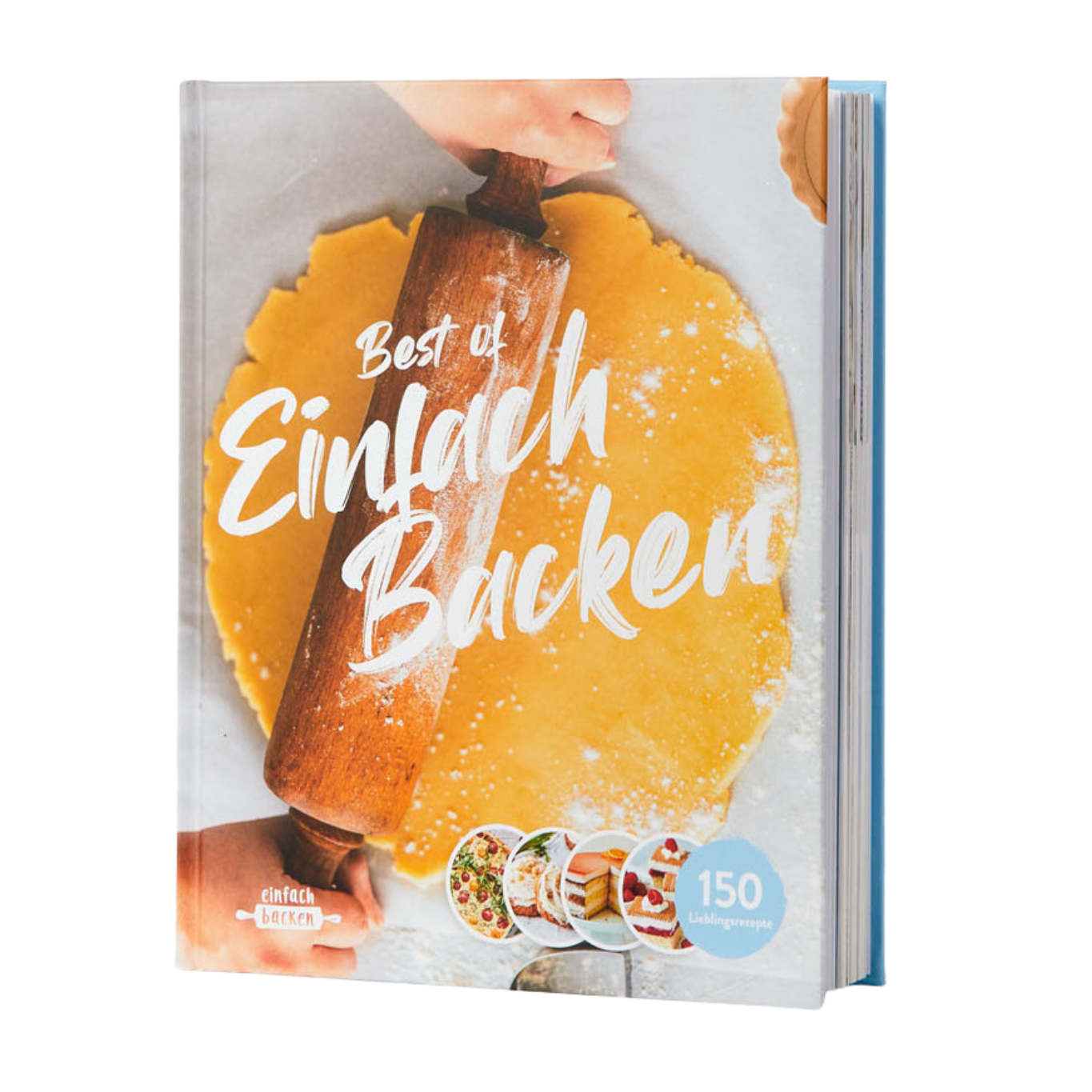 Best of Einfach Backen Buch: 150 Lieblingsrezepte